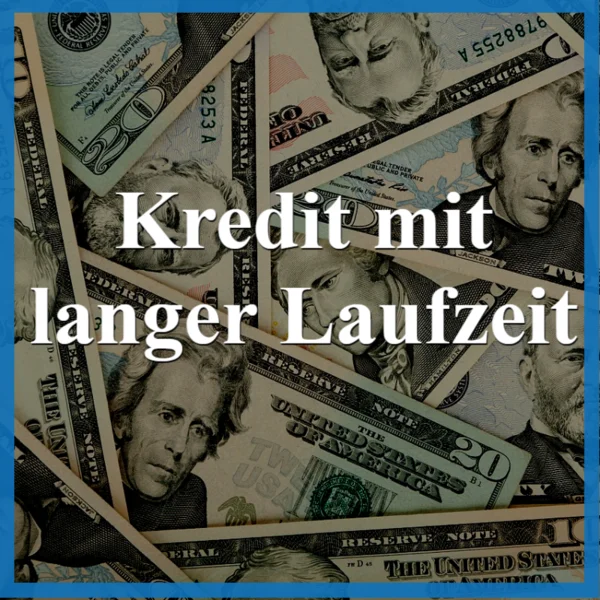 kredite mit langer laufzeit beste anbieter und guenstige angebote