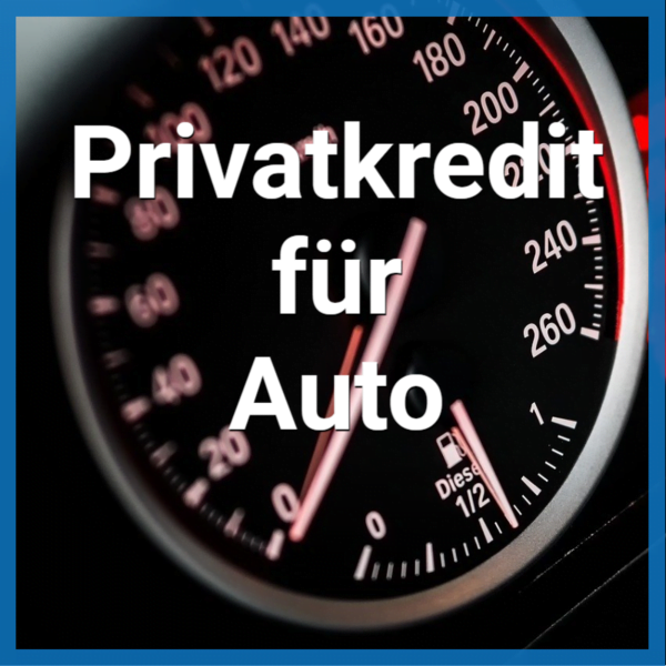 privatkredit auto privatkredit auto top anbieter